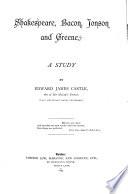 Shakespeare, Bacon, Jonson and Greene