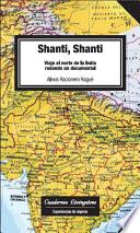 Shanti, Shanti. Viaje al norte de la India rodando un documental