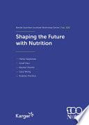 Shaping the Future with Nutrition