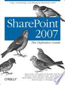 SharePoint 2007: The Definitive Guide