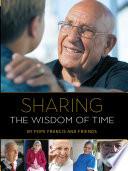 Sharing the Wisdom of Time