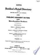 Sheldon's Retail Directory of the United States and Canada and Phelon's Resident Buyers and Merchandise Brokers