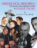 Sherlock Holmes: the Basil Rathbone Years & Other Films