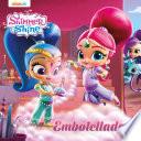 Shimmer & Shine - Embotelladas