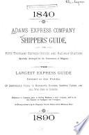 Shippers' Guide for Fifty Thousand Express Offices and Railway Stations ...