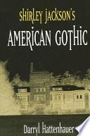 Shirley Jackson's American Gothic
