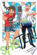 Show-ha Shoten!, Vol. 9