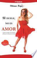 Si duele, no es Amor