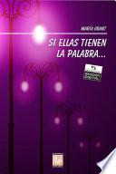 Si ellas tienen la palabra...