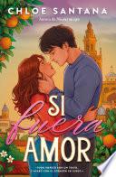 Si fuera amor