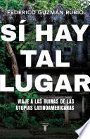 Sí hay tal lugar