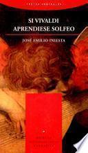 Si Vivaldi aprendiese solfeo