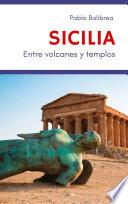 Sicilia: Entre Volcanes y Templos