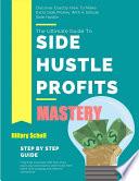 Side Hustle Profits Mastery