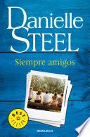 Siempre amigos / Friends Forever