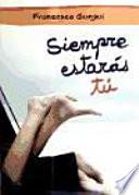 Siempre estarás tú