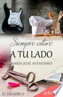 Siempre estaré a tu lado (Serie El legado 5)