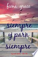 Siempre y para siempre (El puerto infinito - Libro dos)