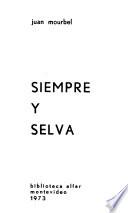 Siempre y selva