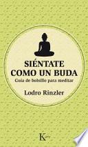 Siéntate Como un Buda