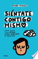 Siéntate contigo mismo
