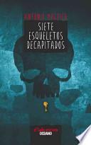 Siete esqueletos decapitados