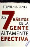 Siete hábitos de la gente altamente efectiva