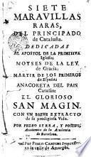 Siete maravillas raras del Principado de Cataluña. Dedicadas