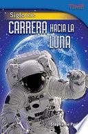 Siglo XX: Carrera hacia la Luna