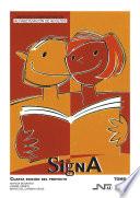 Signa: método significativo de alfabetización de adultos 1