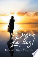 ¡Sigue la luz!