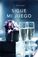 Sigue mi juego (Trilogía Stark 6)