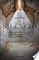 Silencio: del monasterio a las prisiones