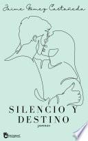 Silencio y destino