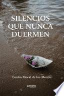 Silencios que nunca duermen