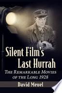 Silent Film's Last Hurrah