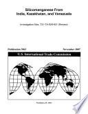 Silicomanganese from India, Kazakhstan, and Venezuela, Invs. 731-TA-929-931 (Review)