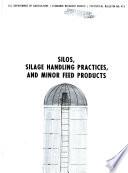 Silos, Silage Handling Practices, and Minor Feed Products