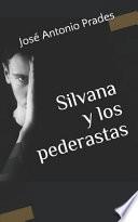 Silvana y Los Pederastas