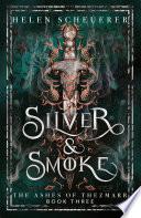 Silver & Smoke
