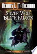 Silver Wolf, Black Falcon