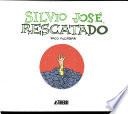 Silvio José, rescatado