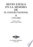 Silvio Zavala en la Memoria de el Colegio Nacional: 1976-2000