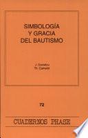 Simbología y gracia del bautismo