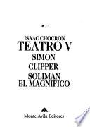 Simón ; Clipper ; Solimán el Magnífico