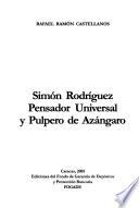 Simón Rodríguez, pensador universal y pulpero de Azángaro