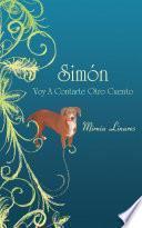 Simón Voy a Contarte Otro Cuento