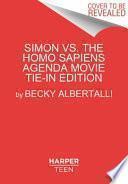 Simon vs. the Homo Sapiens Agenda Movie Tie-in Edition