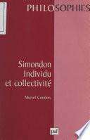 Simondon, individu et collectivité