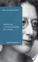 Simone Weil y los crucificados de la Tierra